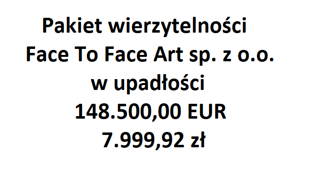 Wierzytelności Face To Face Art sp. z o.o. pakiet 2